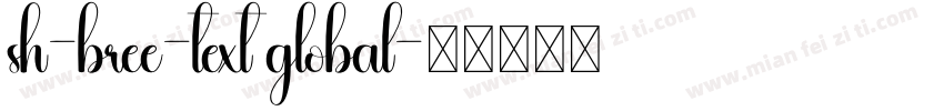 sh-bree-text global字体转换